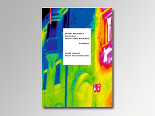 Energy Efficiency Solutions for Historic Buildings – A Handbook